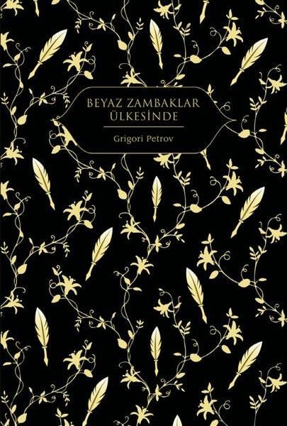 Beyaz Zambaklar Ülkesinde (Ciltli)