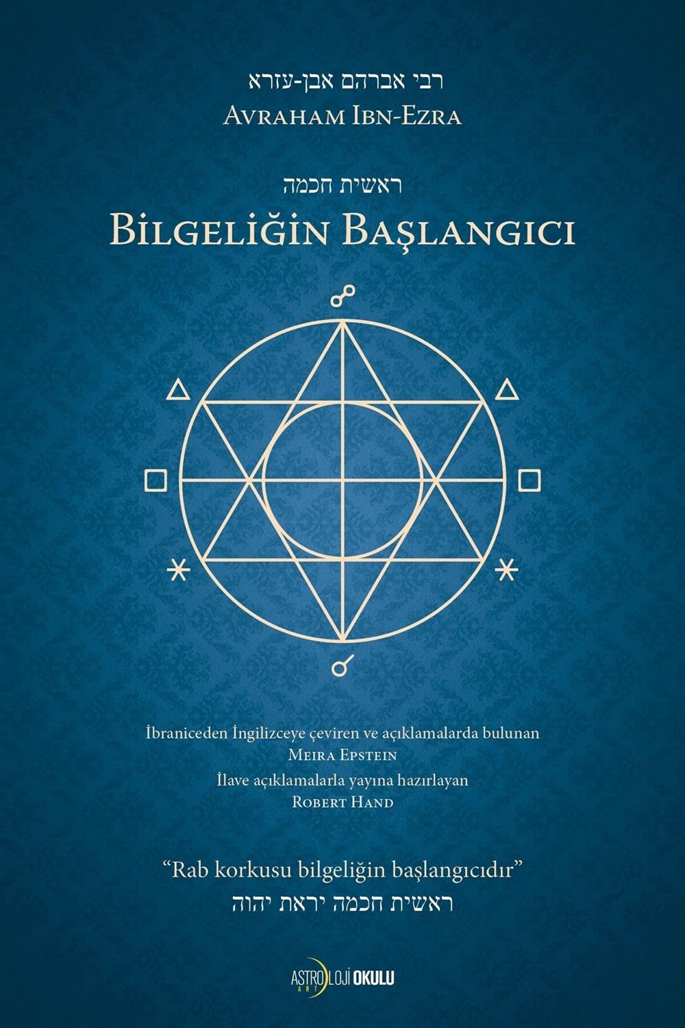 BİLGELİĞİN BAŞLANGICI – AVRAHAM IBN-EZRA