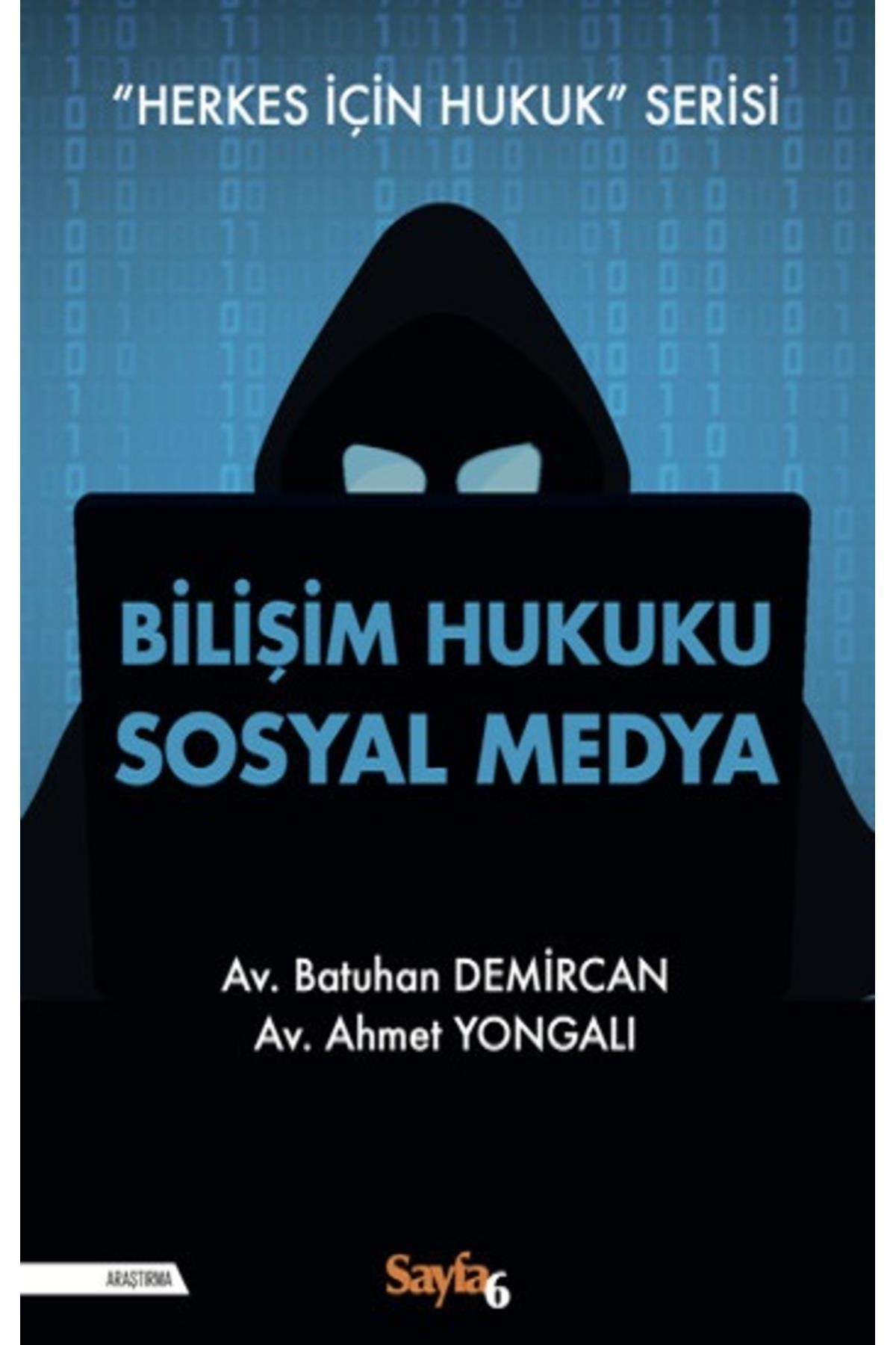 Bilişim Hukuku Sosyal Medya