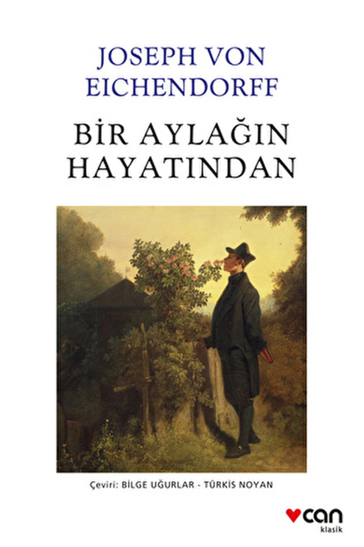Bir Aylağın Hayatından / Joseph von Eichendorff / Can Yayınları / 9789750762260