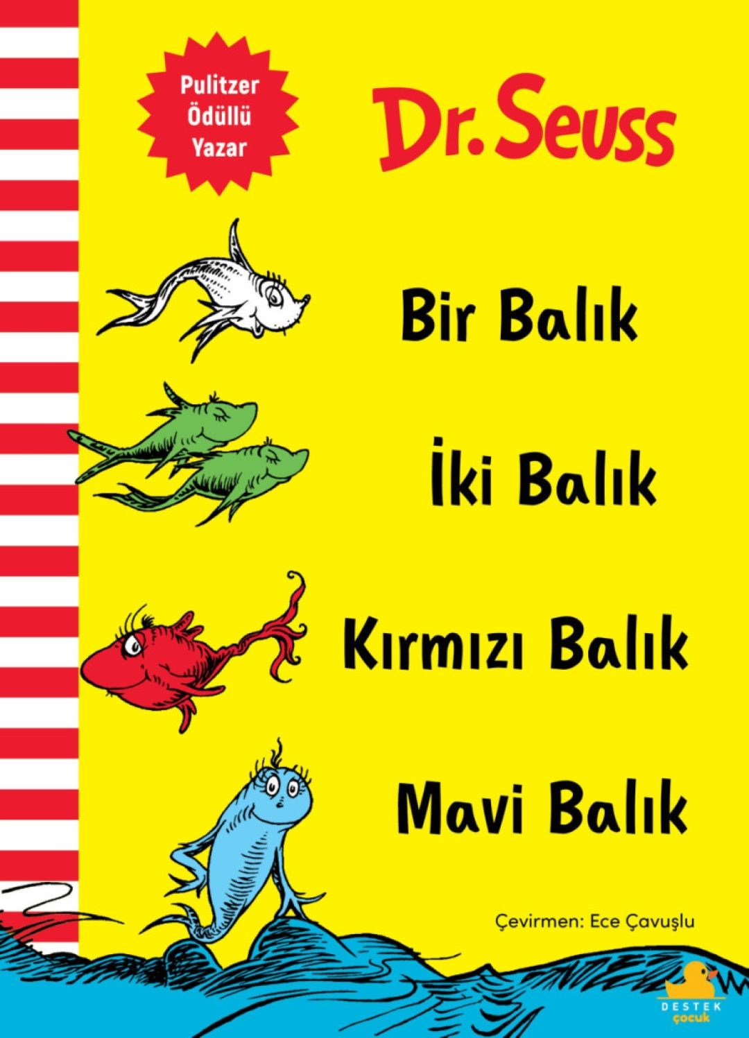 Bir Balık, İki Balık, Kırmızı Balık, Mavi Balık