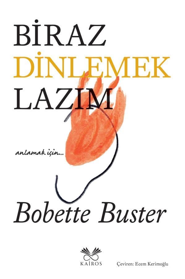 Biraz Dinlemek Lazım