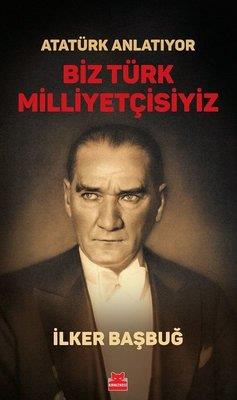 Biz Türk Milliyetçisiyiz