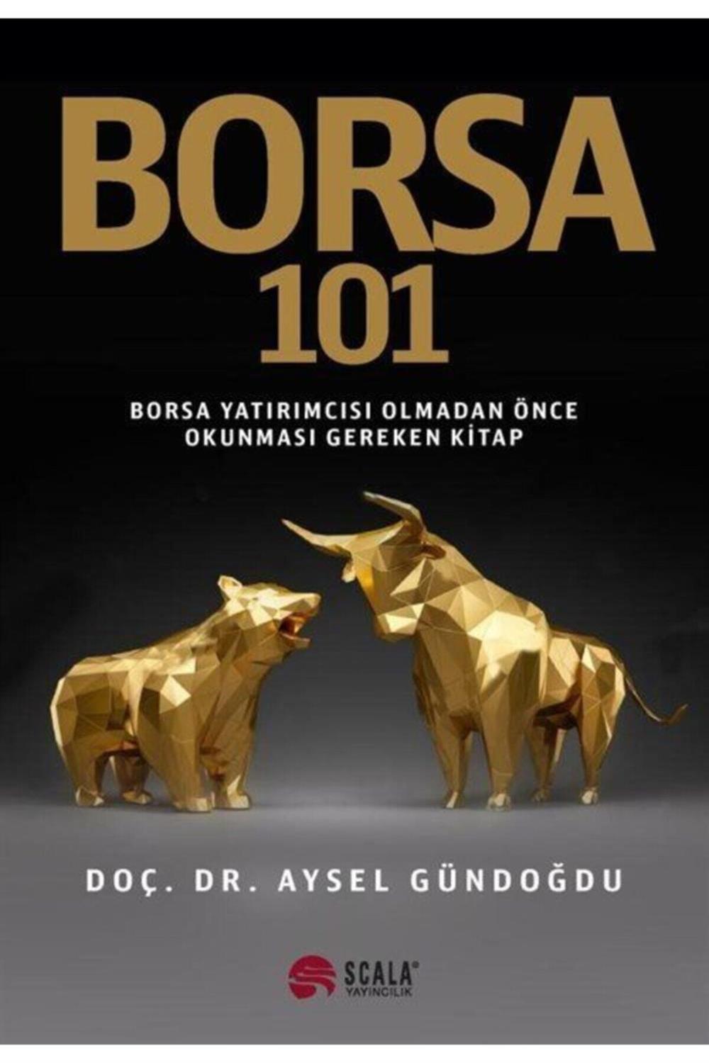 Borsa 101 Borsa Yatırımcısı Olmadan Önce Okunması Gereken Kitap