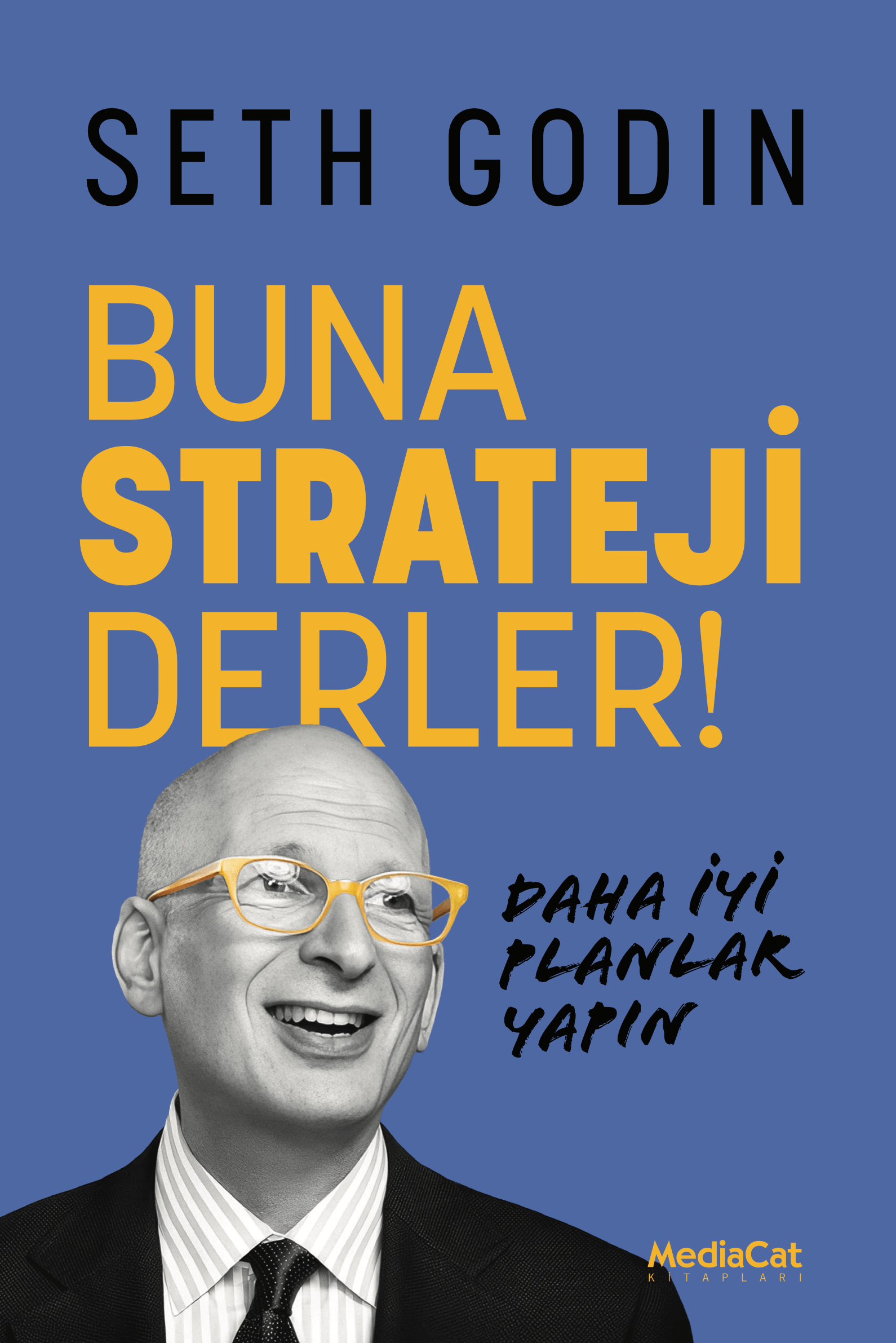 Buna Strateji Derler