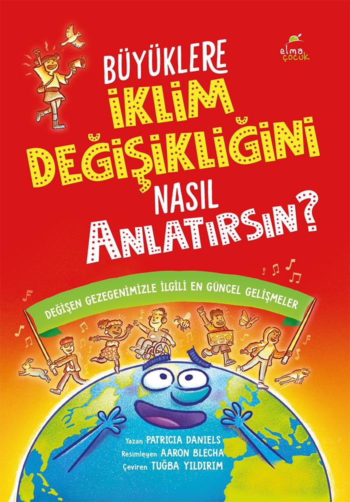 Büyüklere İklim Değişikliğini Nasıl Anlatırsın?