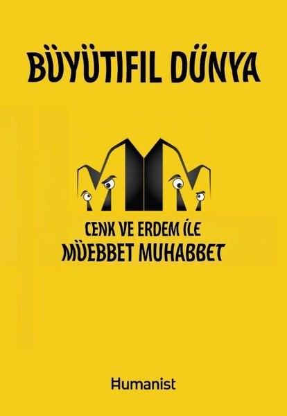 Büyütıfıl Dünya - Cenk ve Erdem İle Müebbet Muhabbet