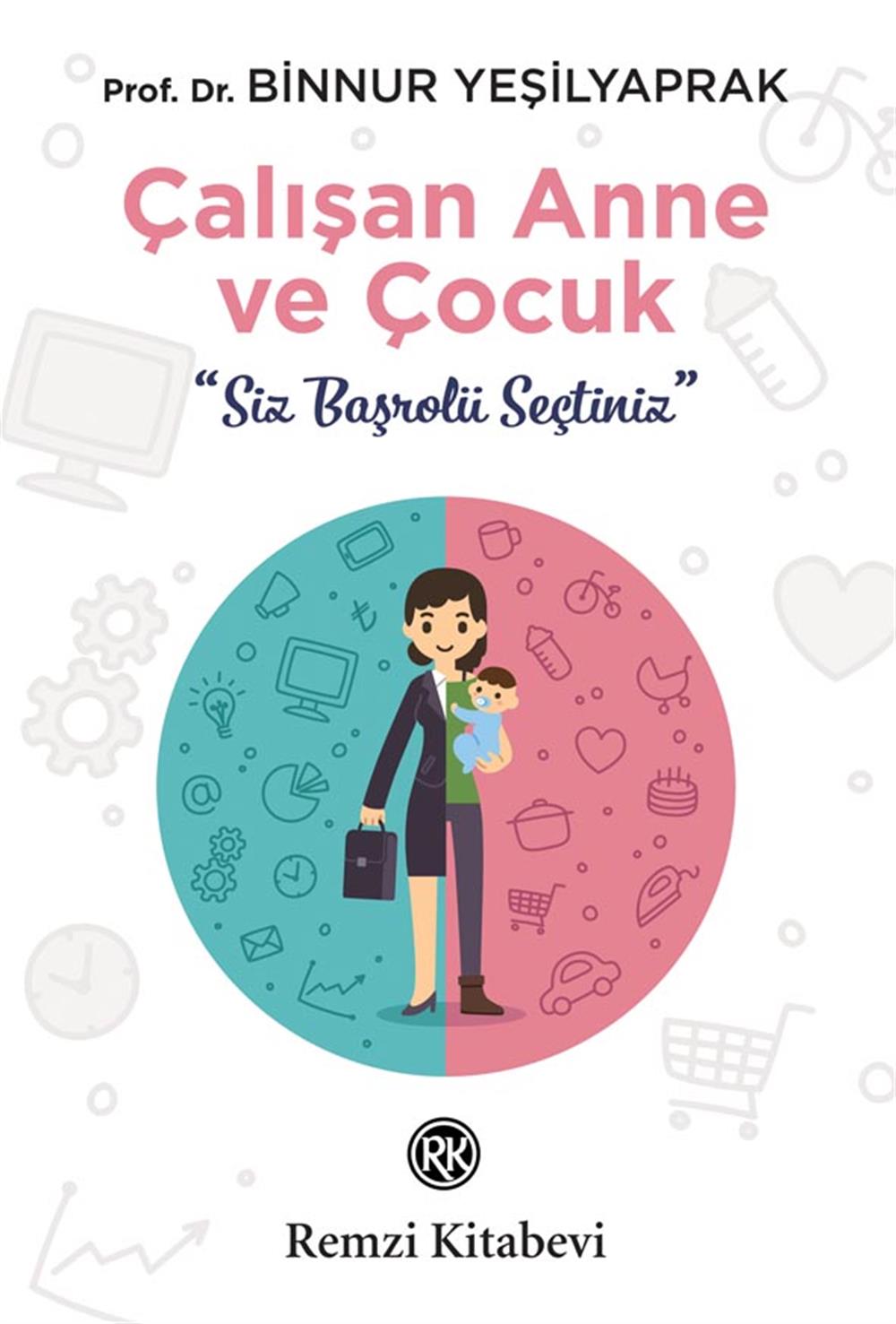 Çalışan Anne Ve Çocuk