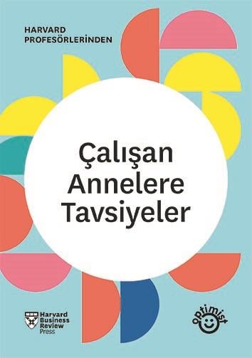 Çalışan Annelere Tavsiyeler