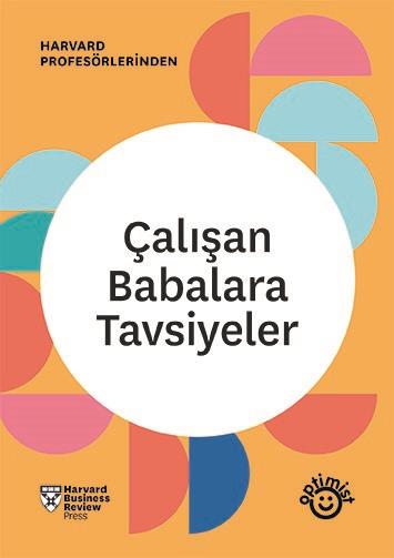 Çalışan Babalara Tavsiyeler