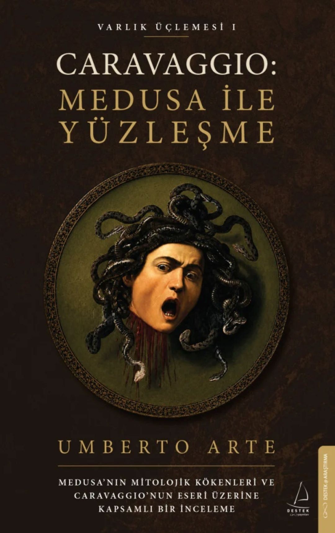 Caravaggio - Medusa ile Yüzleşme
