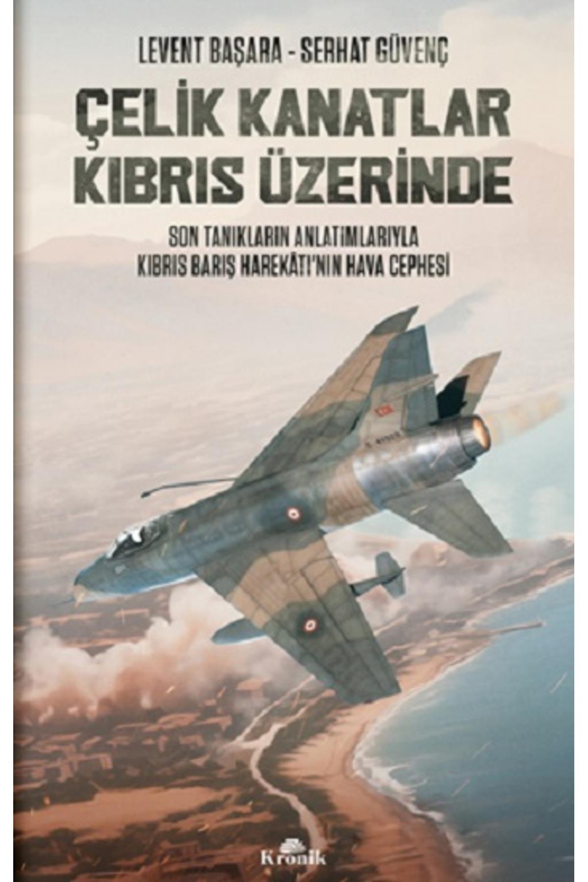 Çelik Kanatlar Kıbrıs Üzerinde