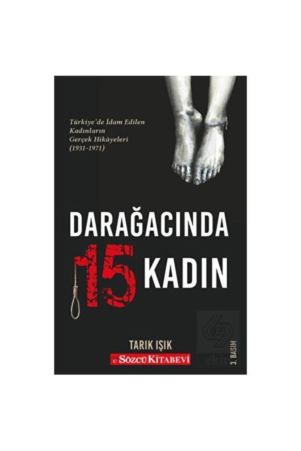 Darağacında 15 Kadın /