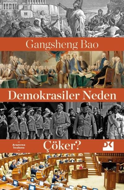 Demokrasiler Neden Çöker?