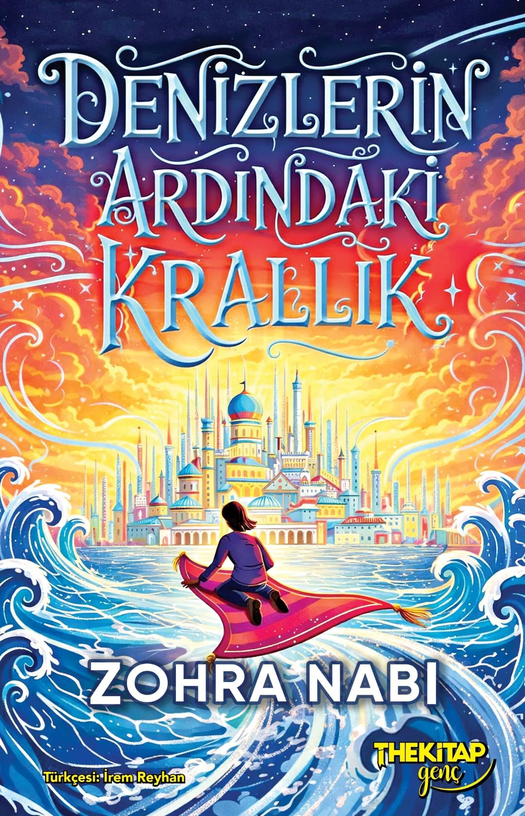 Denizlerin Ardındaki Krallık (Ciltli)