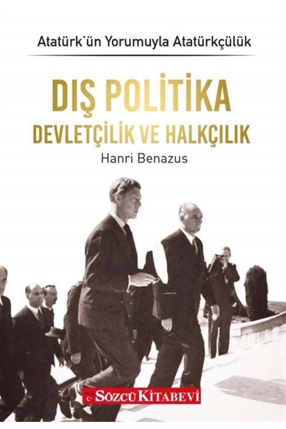 Dış Politika Devletçilik ve Halkçılık Atatürk'ün Yorumuyla Atatürkçülük 4