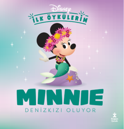 Disney İlk Öykülerim-Minnie Denizkızı Oluyor