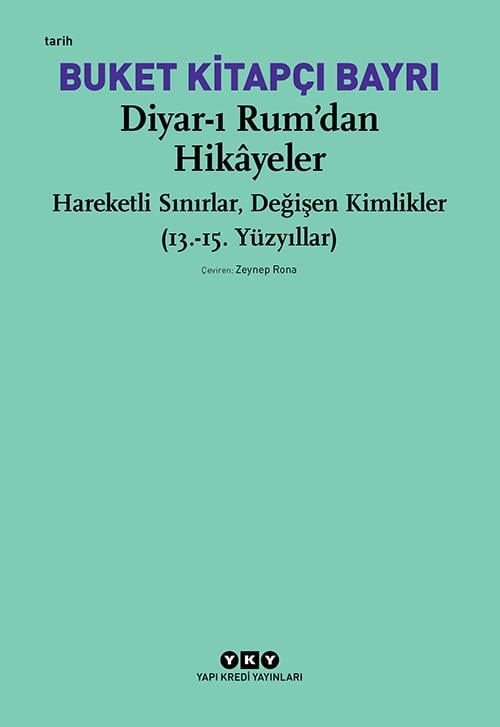 Diyar-ı Rum'dan Hikâyeler