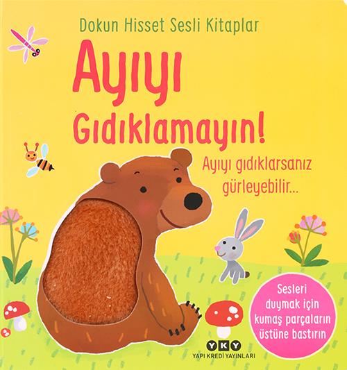 Dokun Hisset Sesli Kitaplar - Ayıyı Gıdıklamayın!