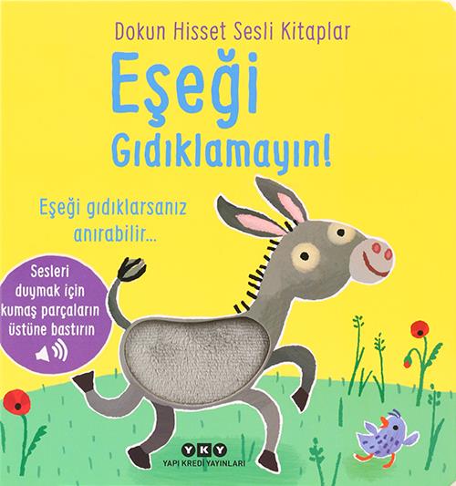 Dokun Hisset Sesli Kitaplar - Eşeği Gıdıklamayın! 