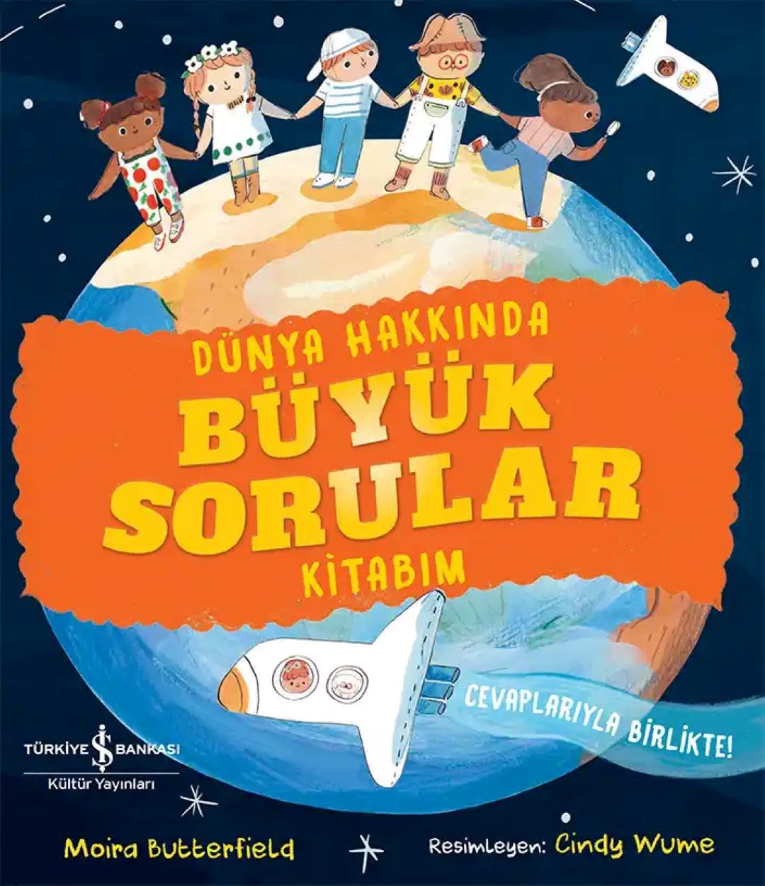 Dünya Hakkında Büyük Sorular Kitabım