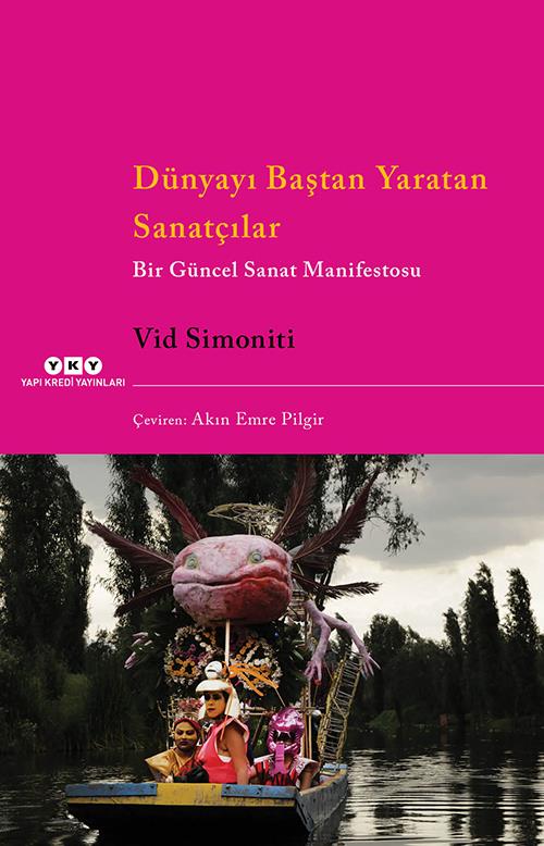 Dünyayı Baştan Yaratan Sanatçıla