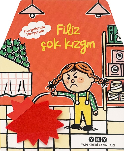 Duygularımı Tanıyorum - Filiz Çok Kızgın (Ciltli)