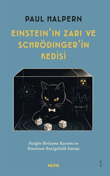 Einstein'ın Zarı ve Schrödinger'in Kedisi