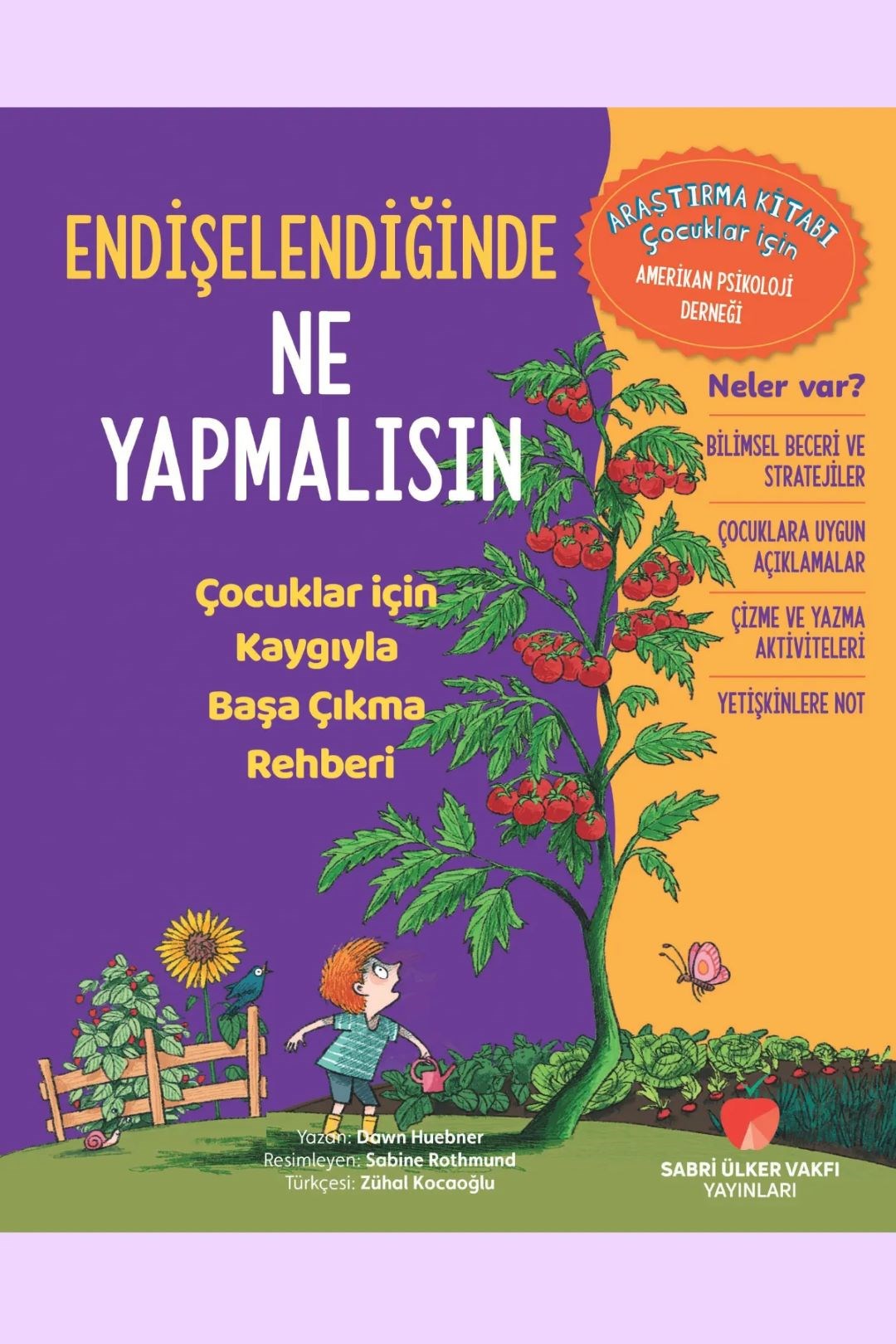 Endişelendiğinde Ne Yapmalısın - Çocuklar için Kaygıyla Başa Çıkma Rehberi 