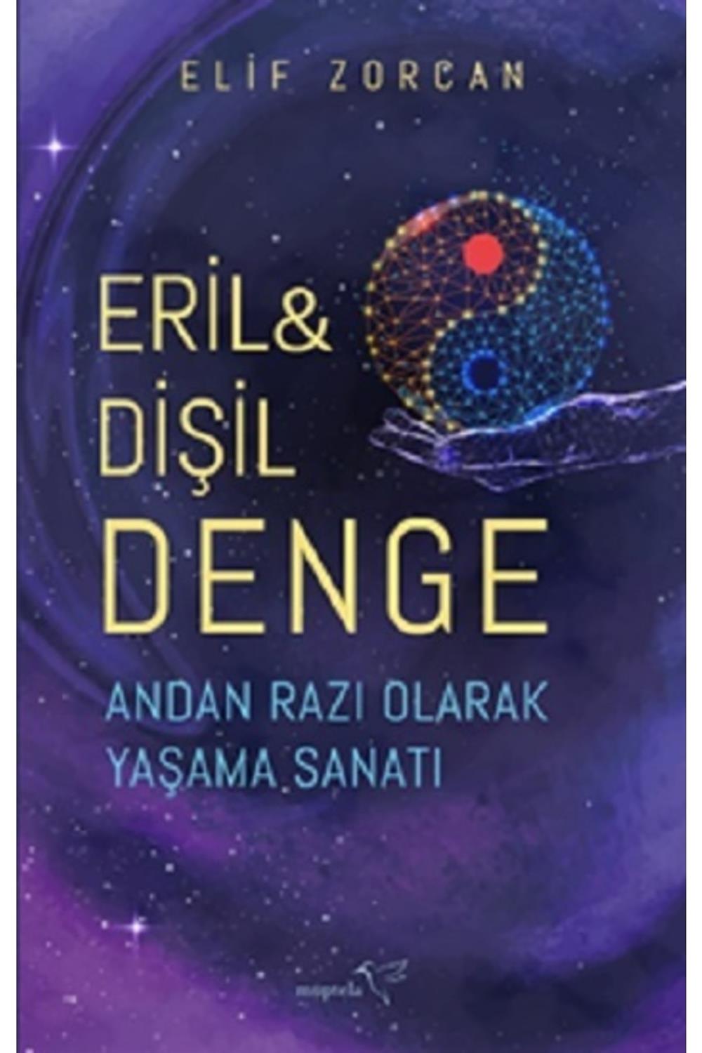 Eril & Dişil Denge – Andan Razı Olarak Yaşama Sanatı