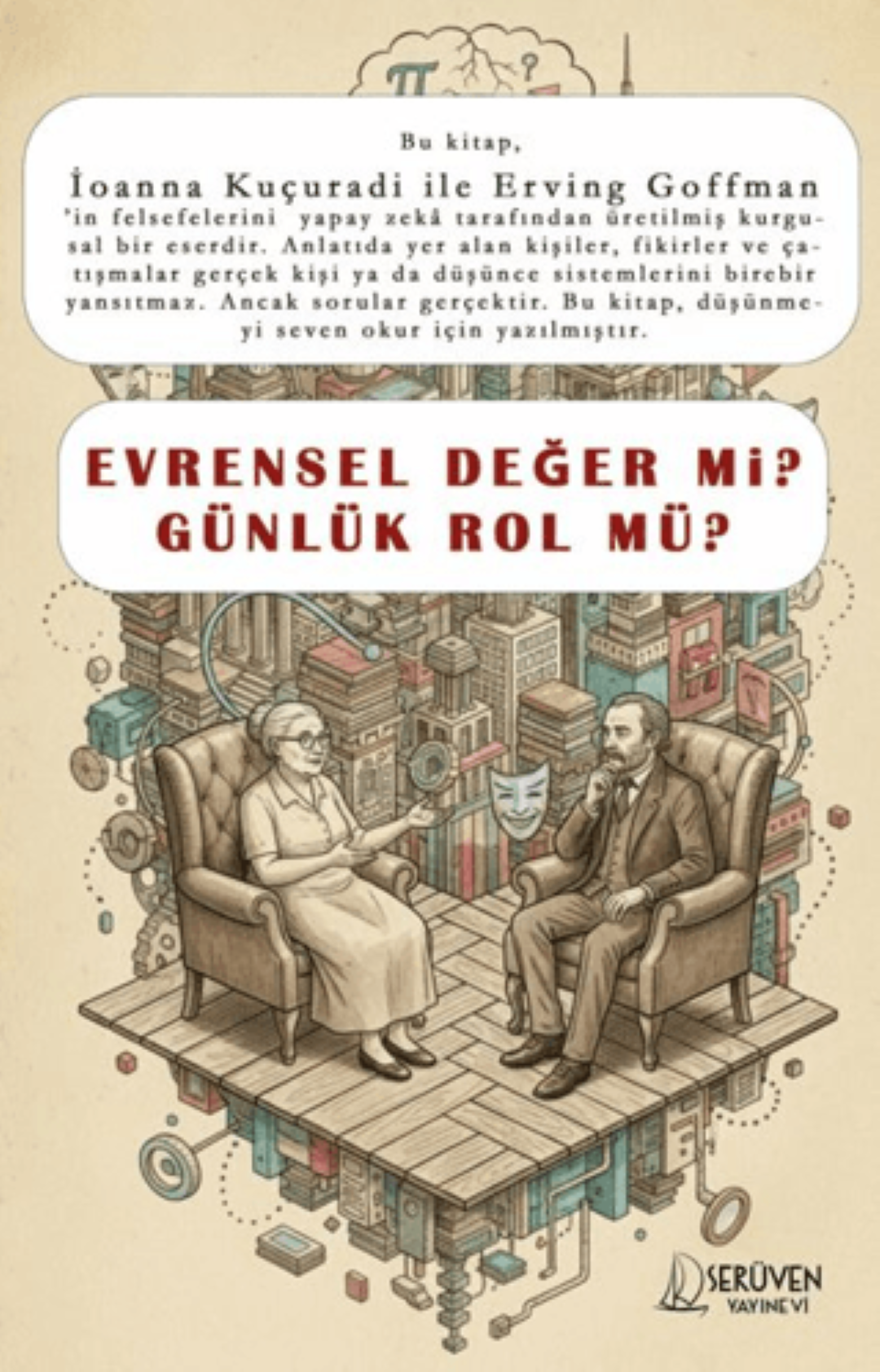 Evrensel Değer Mi Günlük Rol Mü?