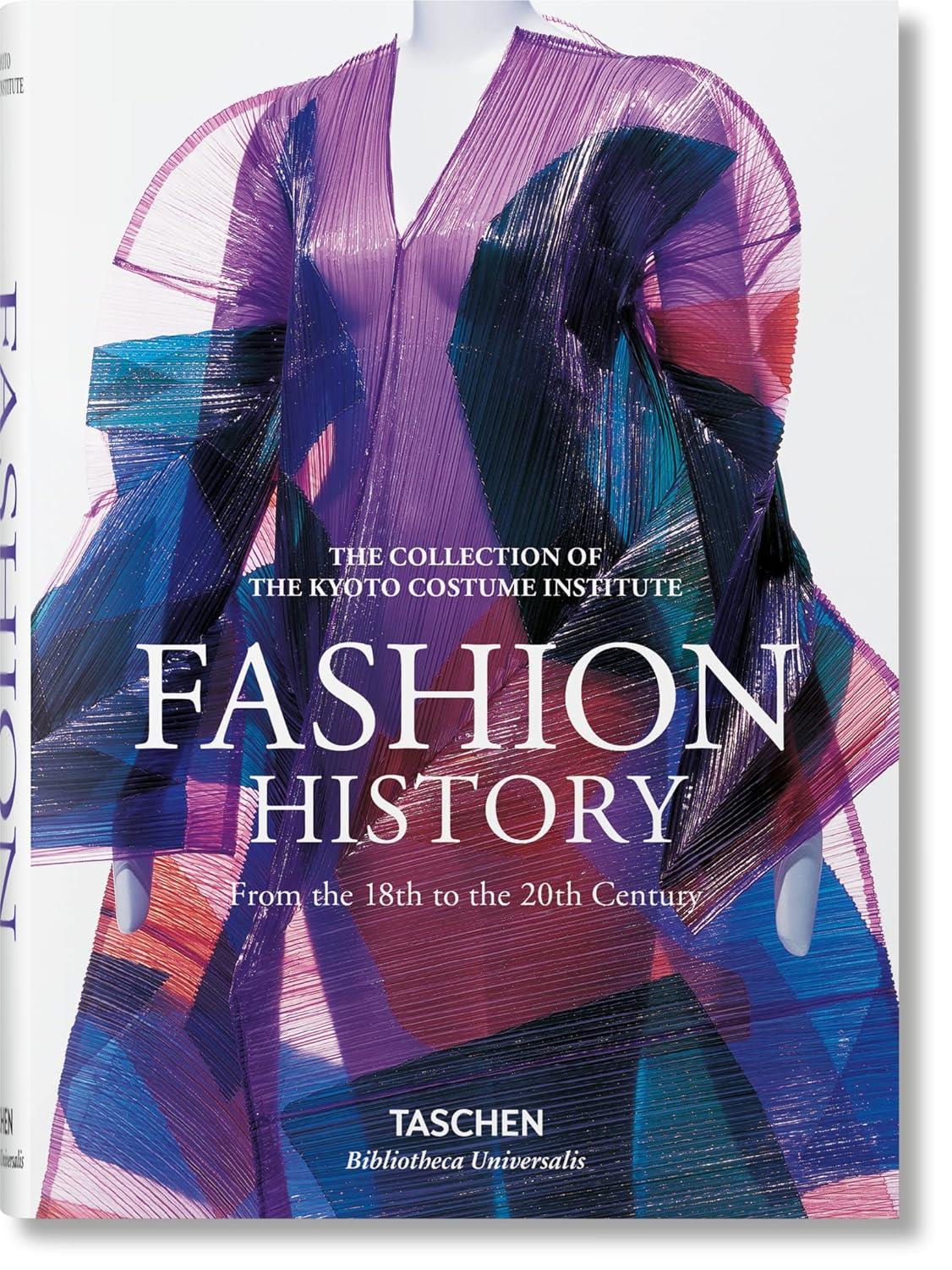 Fashion - A History from the 18th to the 20th Century