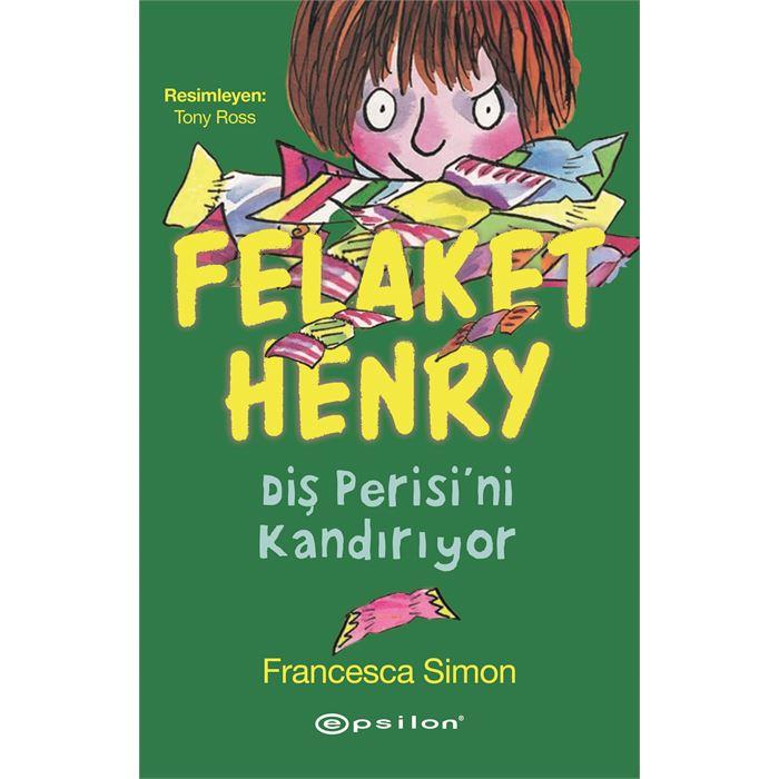 Felaket Henry Diş Perisi'ni Kandırıyor