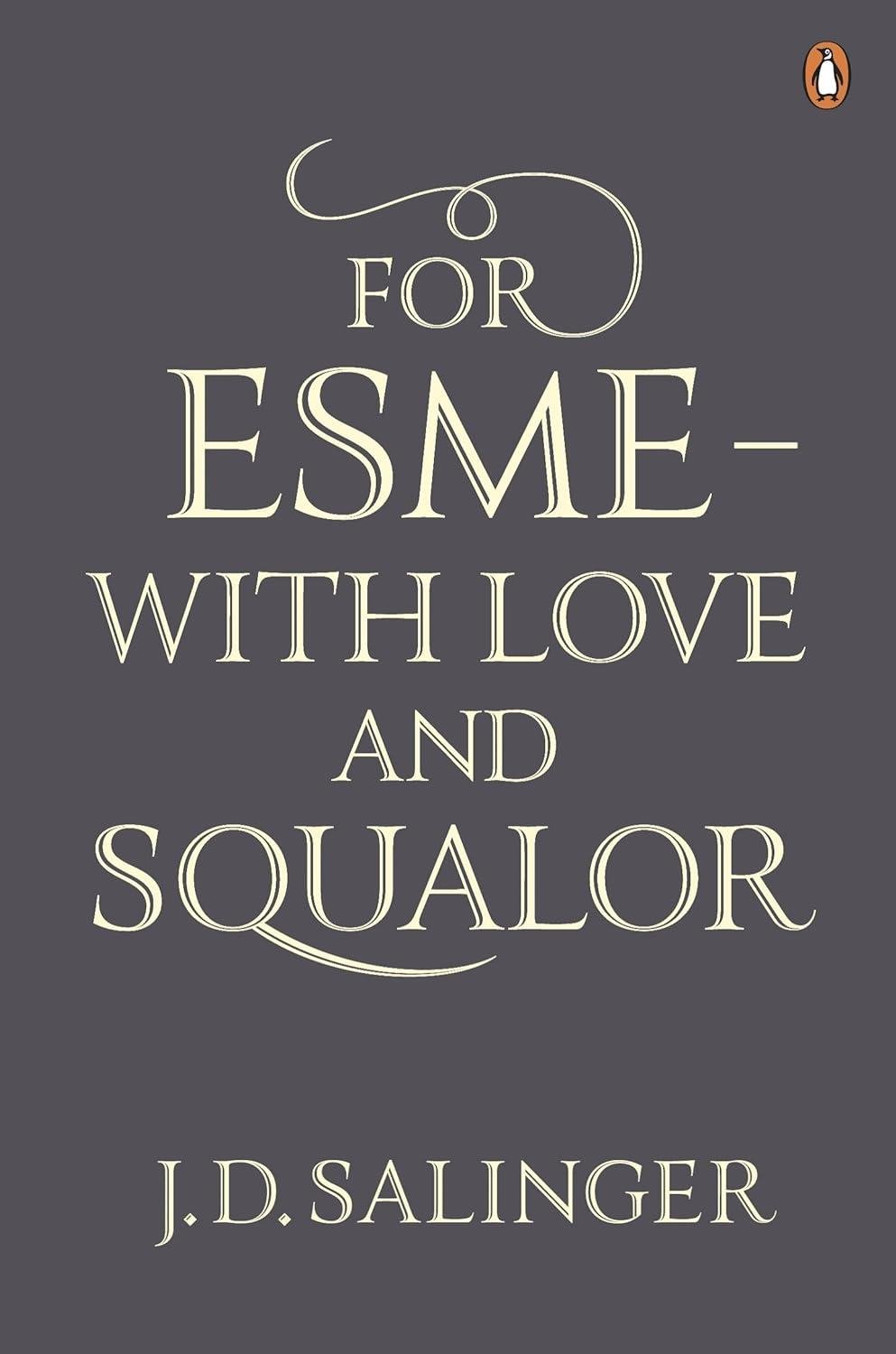 For Esm - With Love and Squalor 