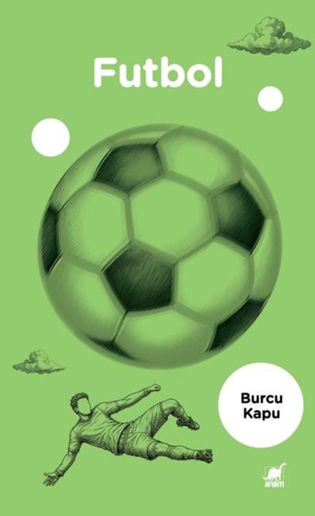Futbol - İnsanın Kendiyle Maçı