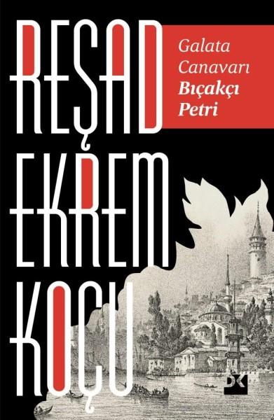 Galata Canavarı Bıçakçı Petri