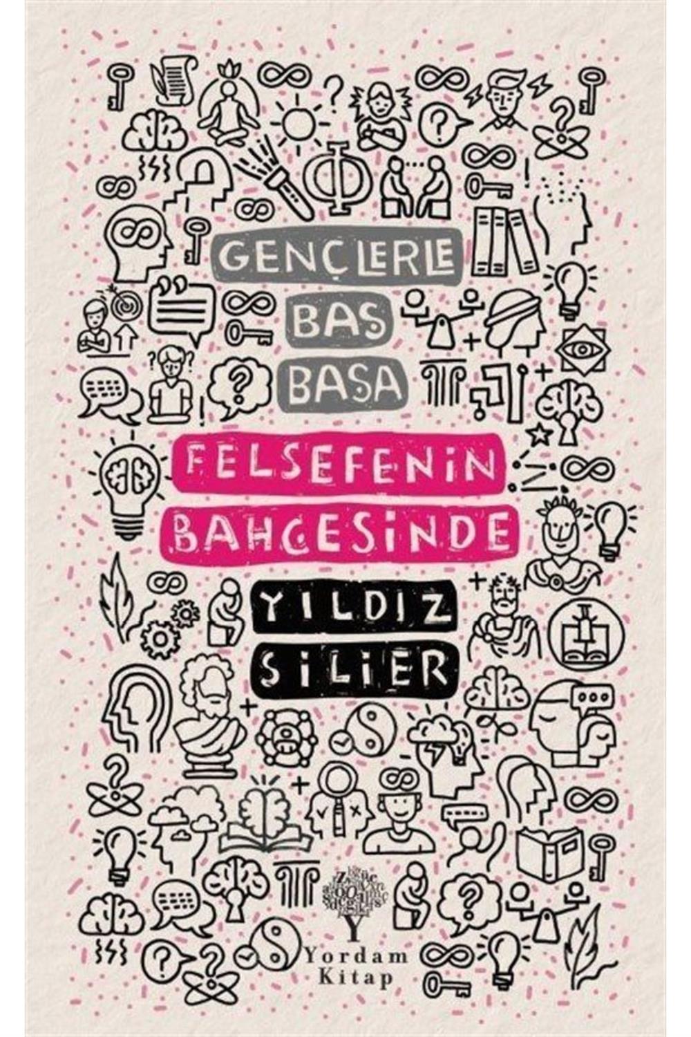 Gençlerle Baş Başa: Felsefenin Bahçesinde