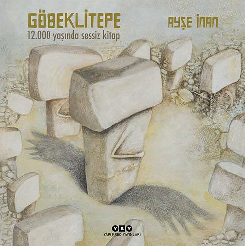 Göbeklitepe – 12.000 Yaşında