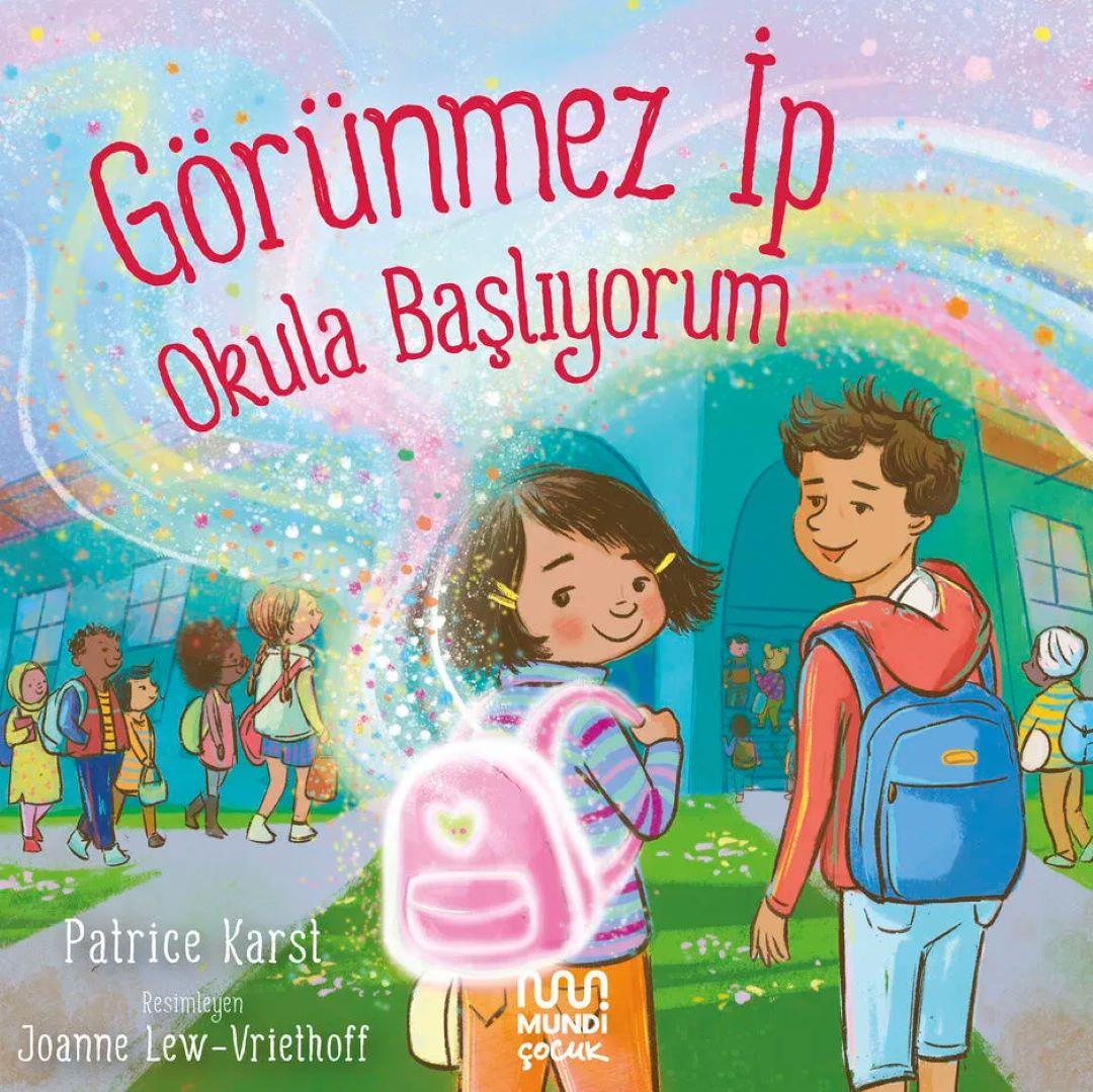 Görünmez İp: - Okula Başlıyorum