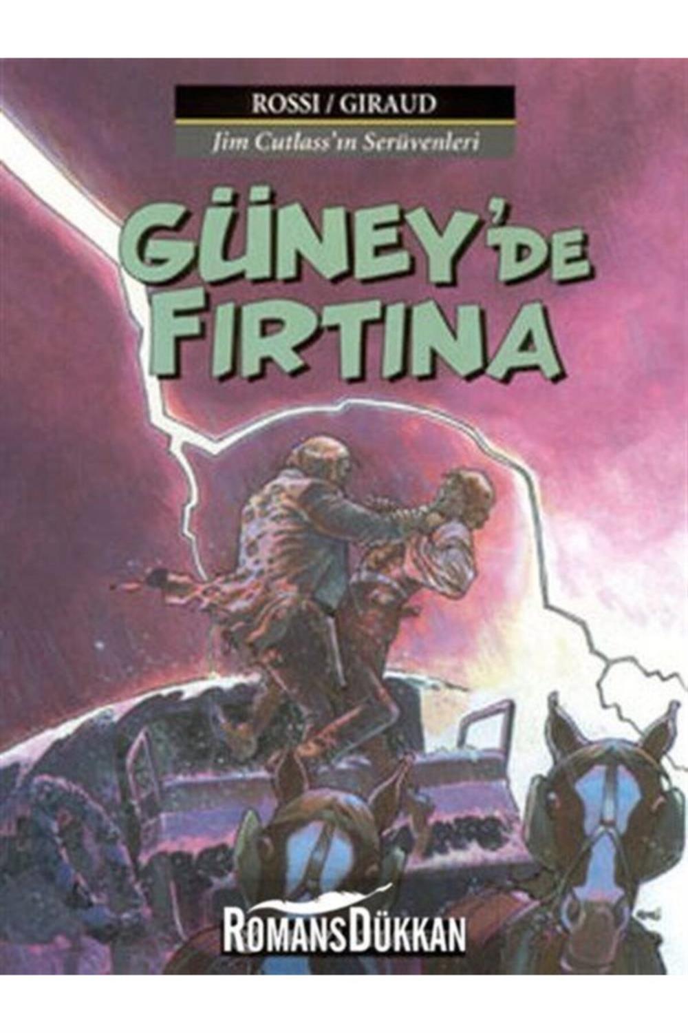Güneyde Fırtına