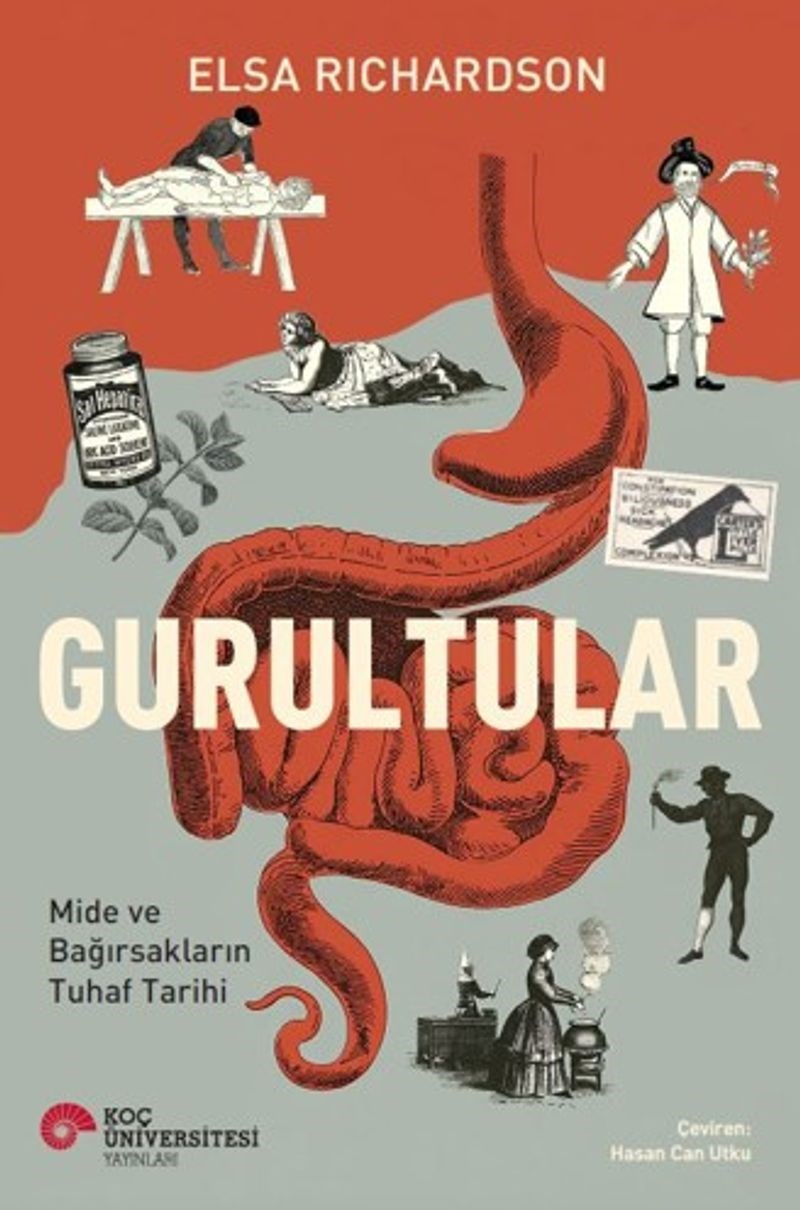 Gurultular Mide ve Bağırsakların Tuhaf Tarihi