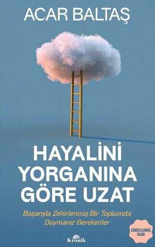 Hayalini Yorganına Göre Uzat