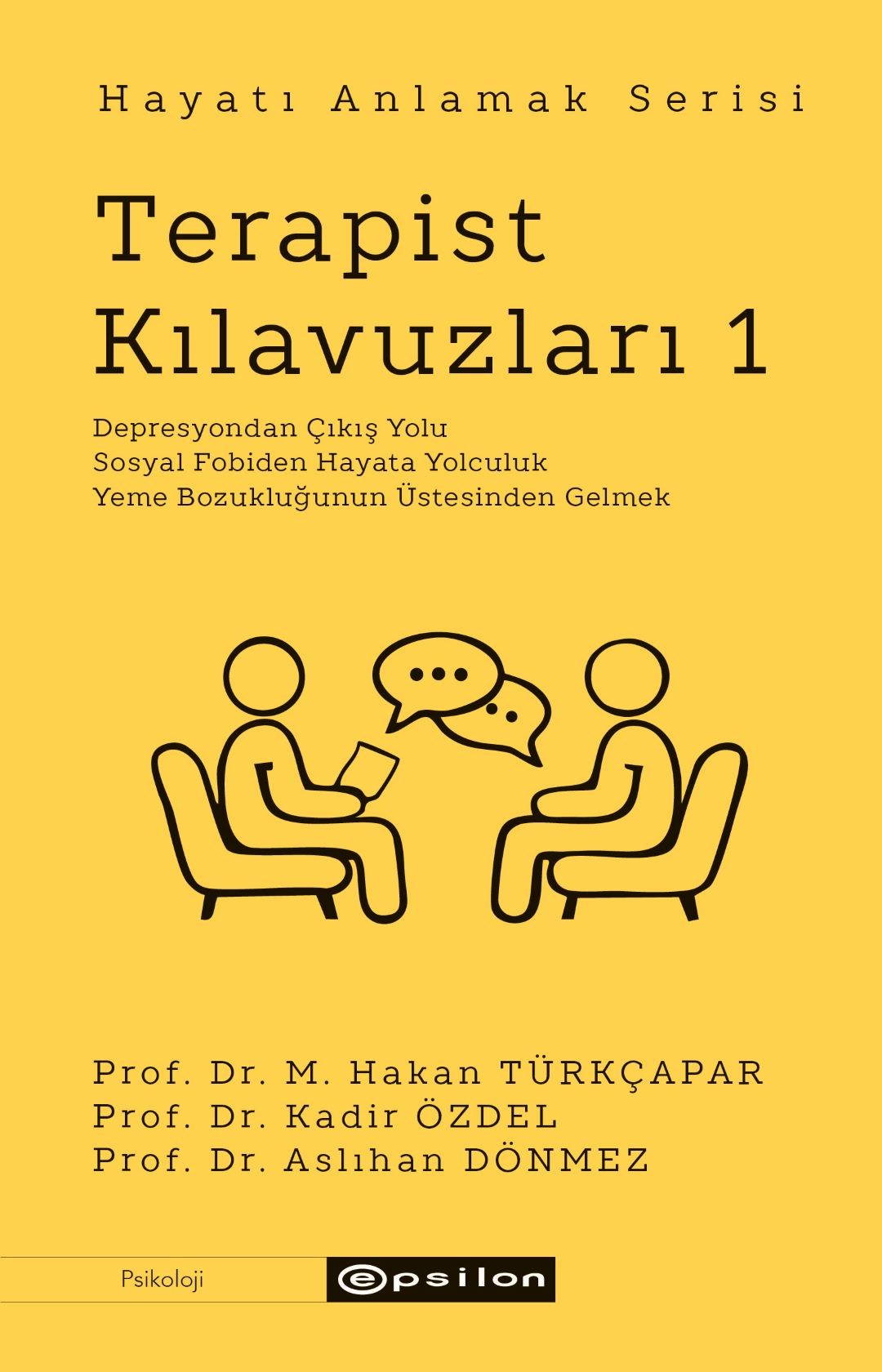Hayatı Anlamak Serisi - Terapist Kılavuzu 1