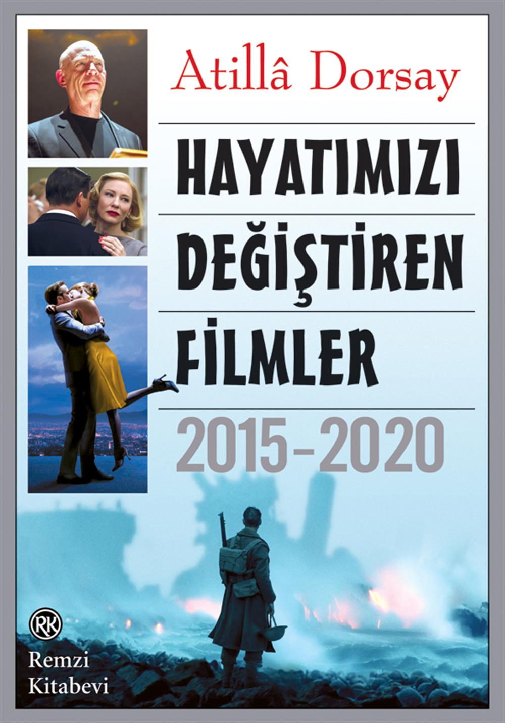 Hayatımızı Değiştiren Filmler 2015-2020