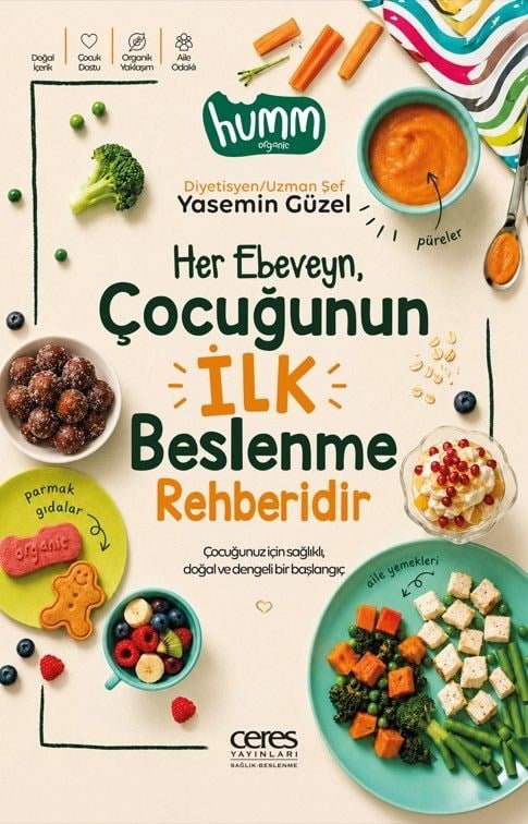 Her Ebeveyn Çocuğunun İlk Beslenme Rehberidir