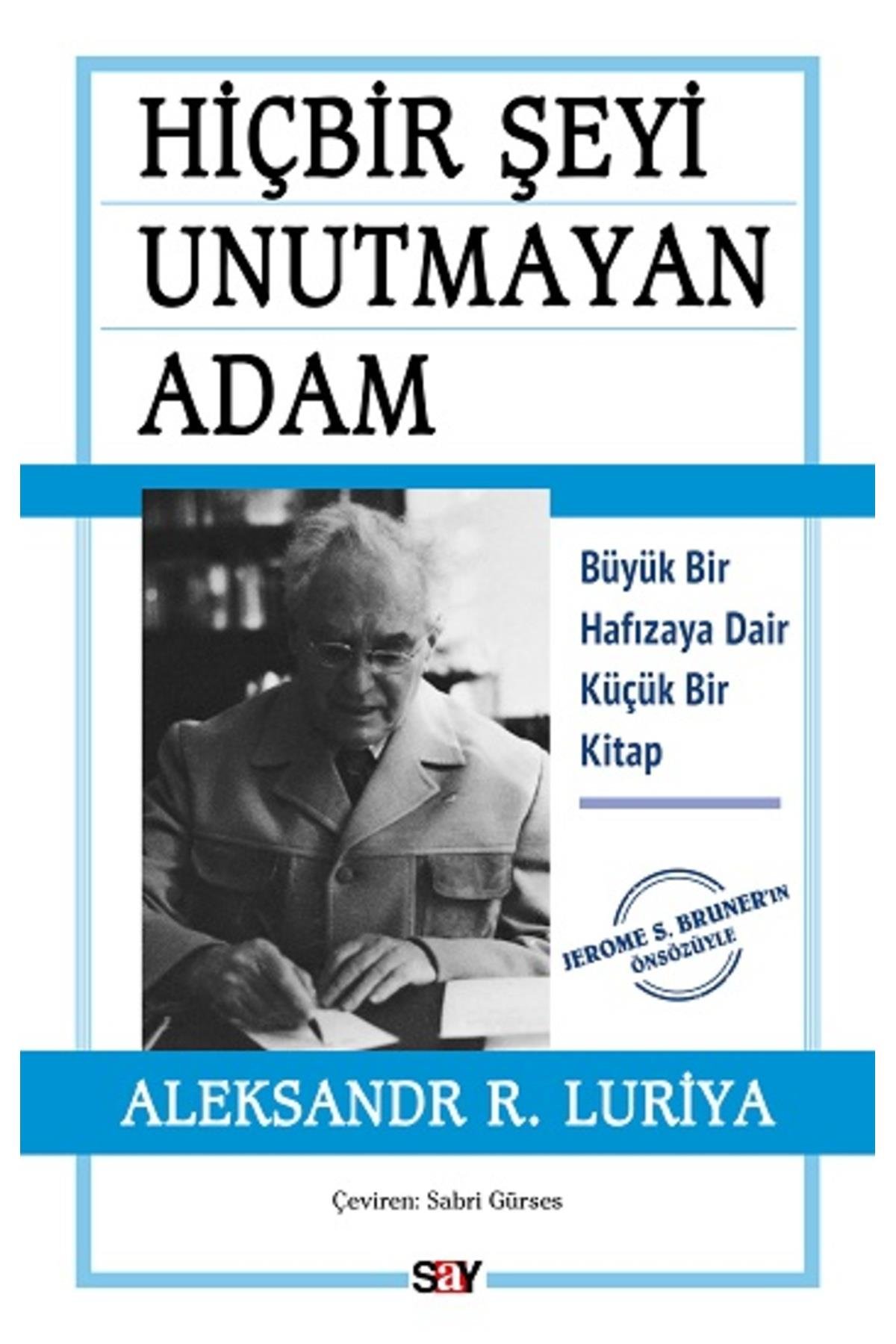 Hiçbir Şeyi Unutmayan Adam
