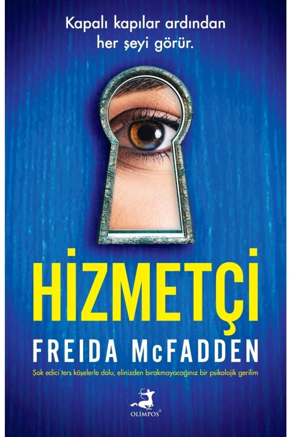 Hizmetçi - Freida Mcfadden