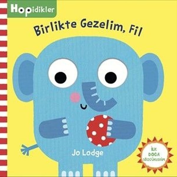 Hopidikler Birlikte Gezelim Fil