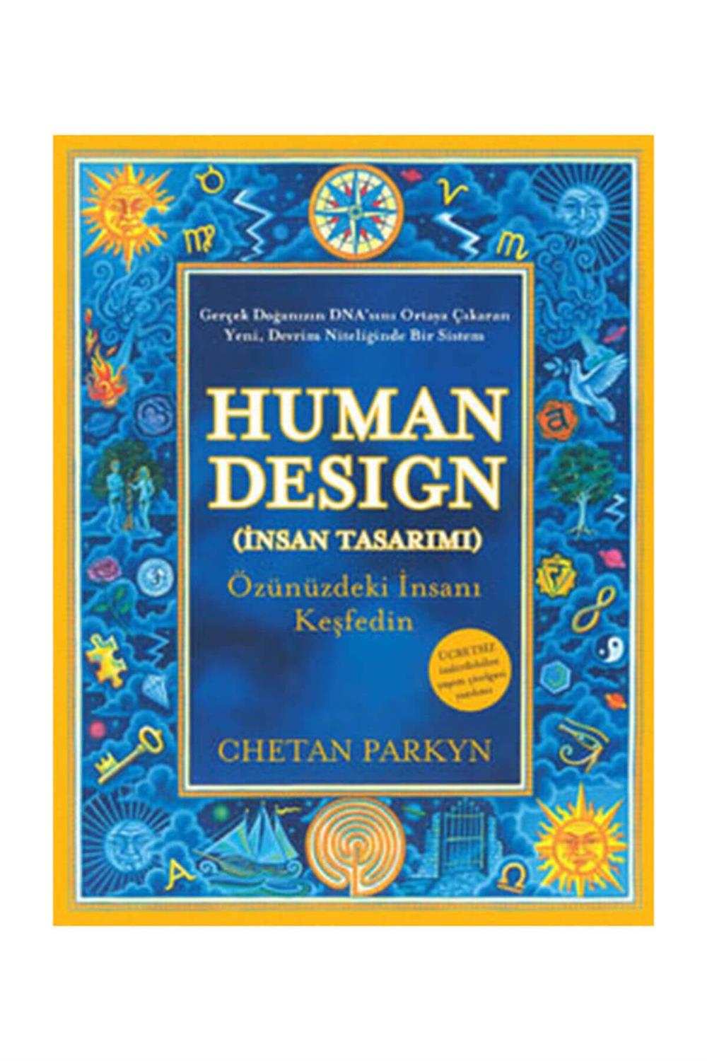 Human Design (İnsan Tasarımı) - Chetan Parkyn 9786055524234
