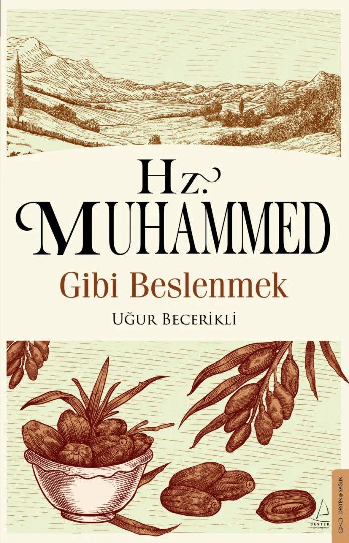 Hz.Muhammed Gibi Beslenmek